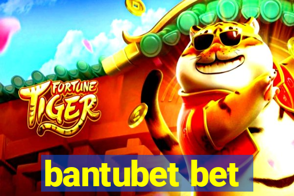 bantubet bet